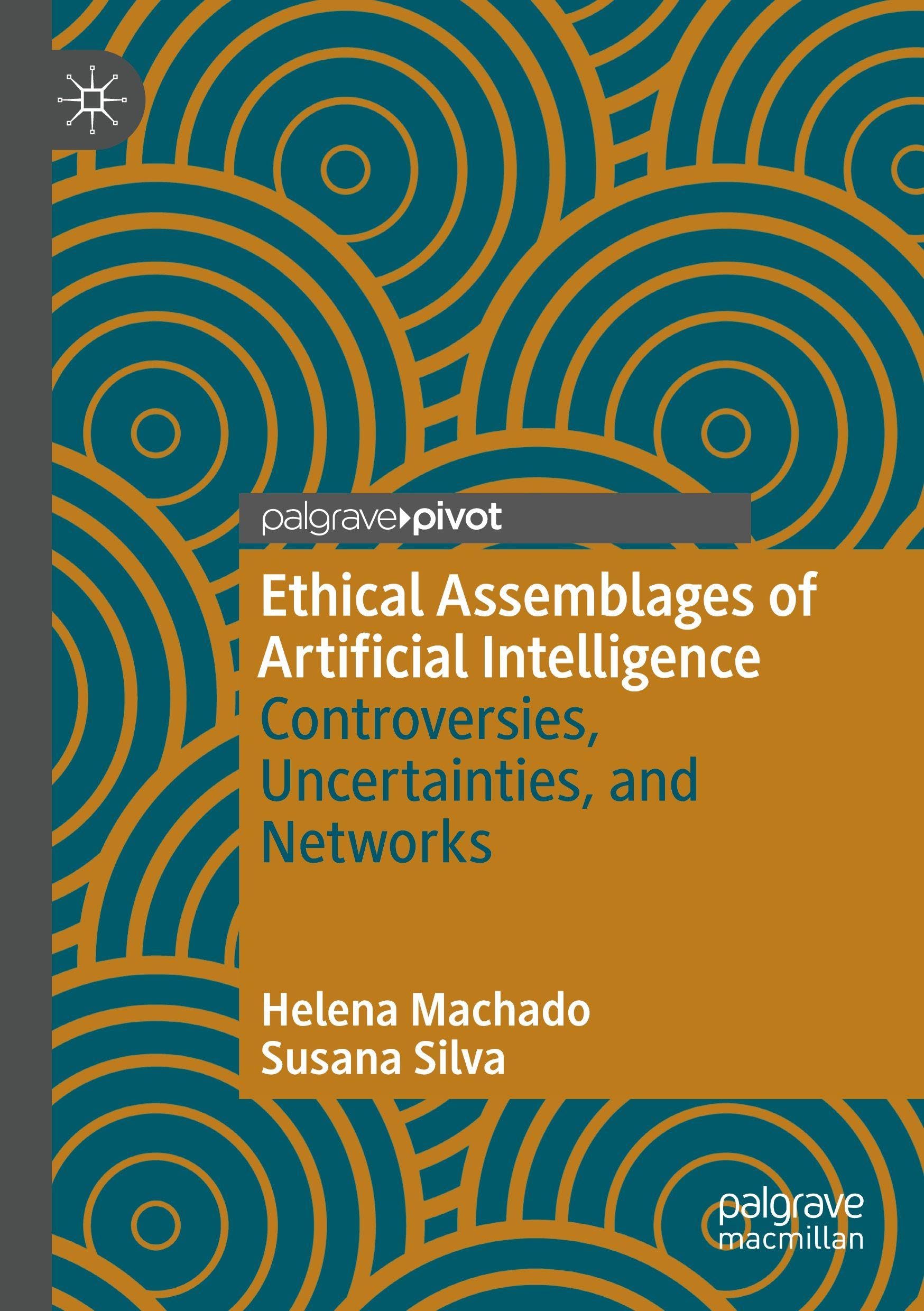 Ethical Assemblages of Artificial Intelligence: Controversies, Uncertainties, and Networks