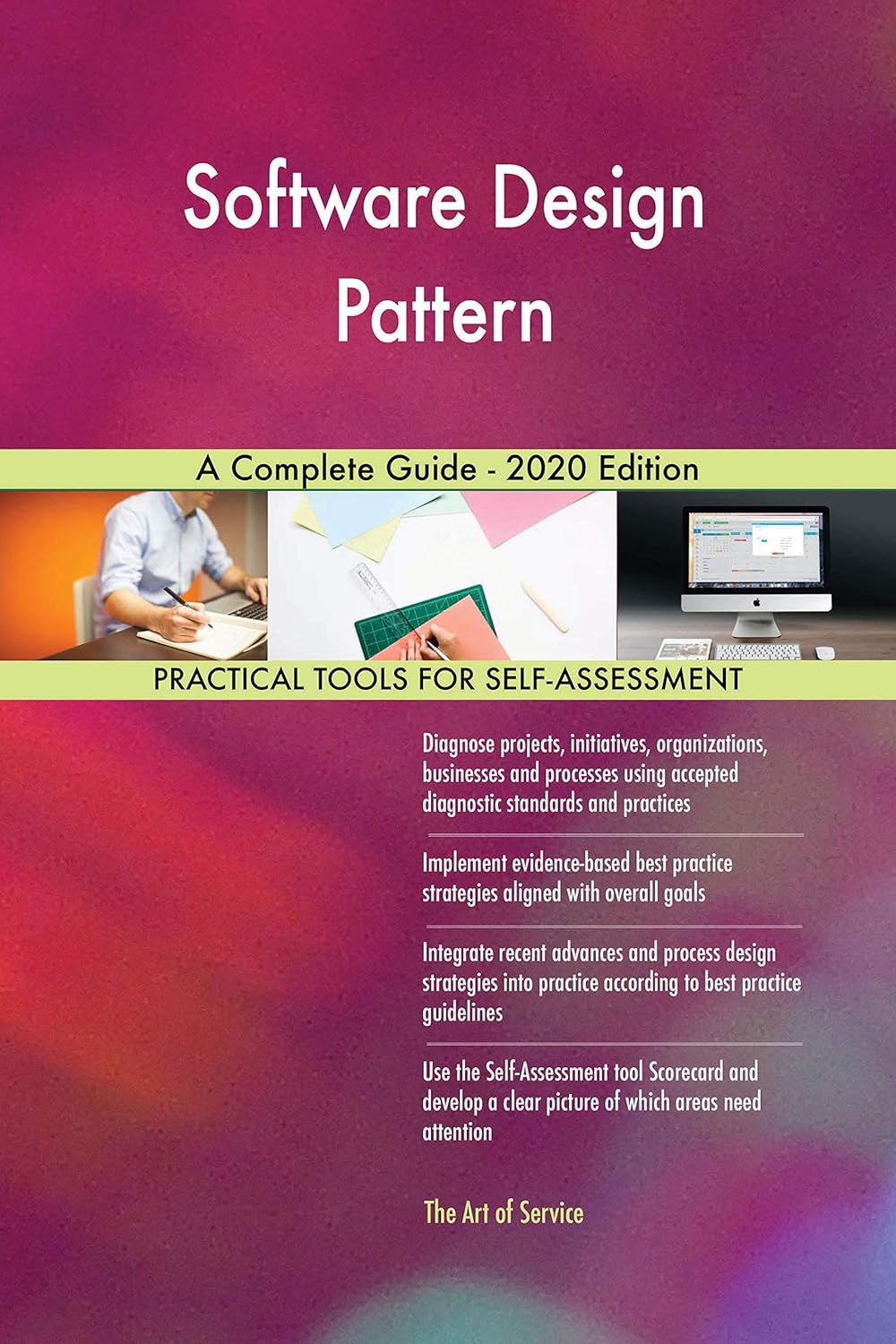 Software Design Pattern A Complete Guide - 2020 Edition (English ...