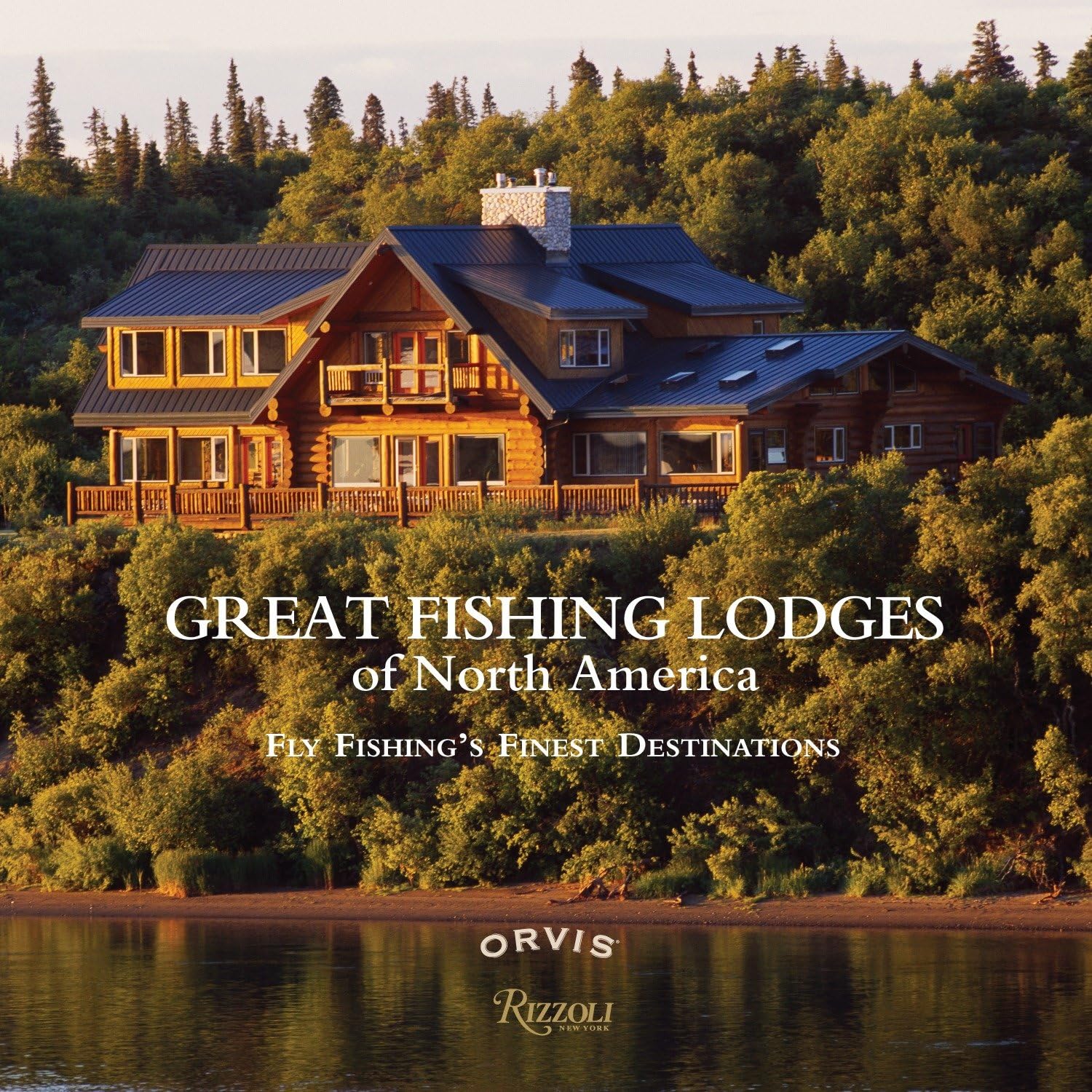 Great Fishing Lodges de North America pour planifier votre prochain voyage de pêche à la mouche