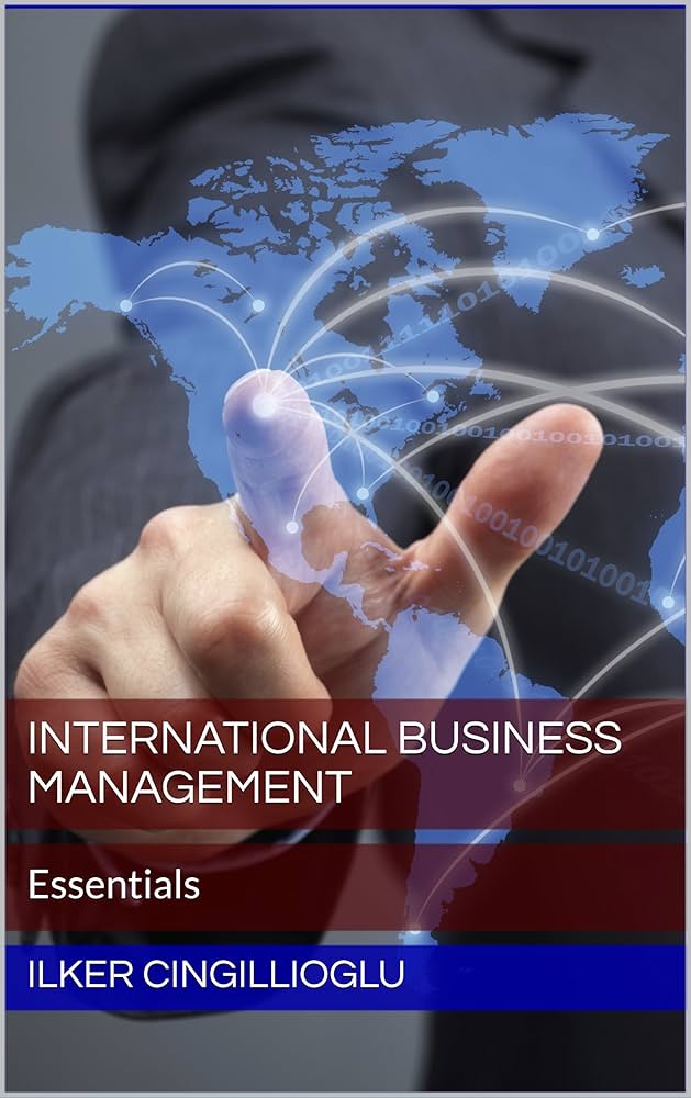 Global Business: Management (洋書) Global Business Management v2.0: Sanjyot P. Dunung