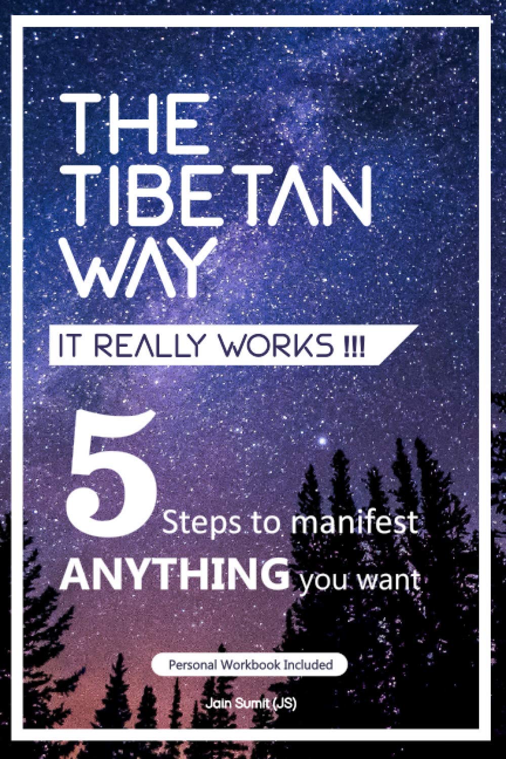 The Tibetan Way- It Really Works!!!: 5 Steps to Manifest ANYTHING you want.