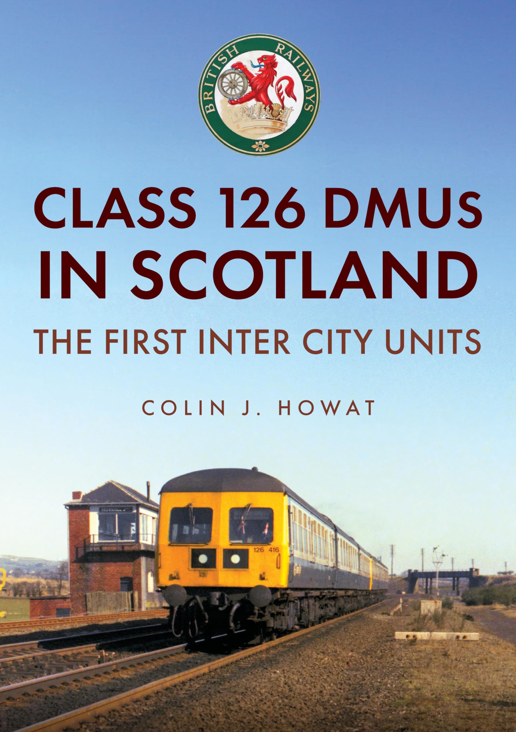 Class 126 DMUs in Scotland : The First Inter City Units