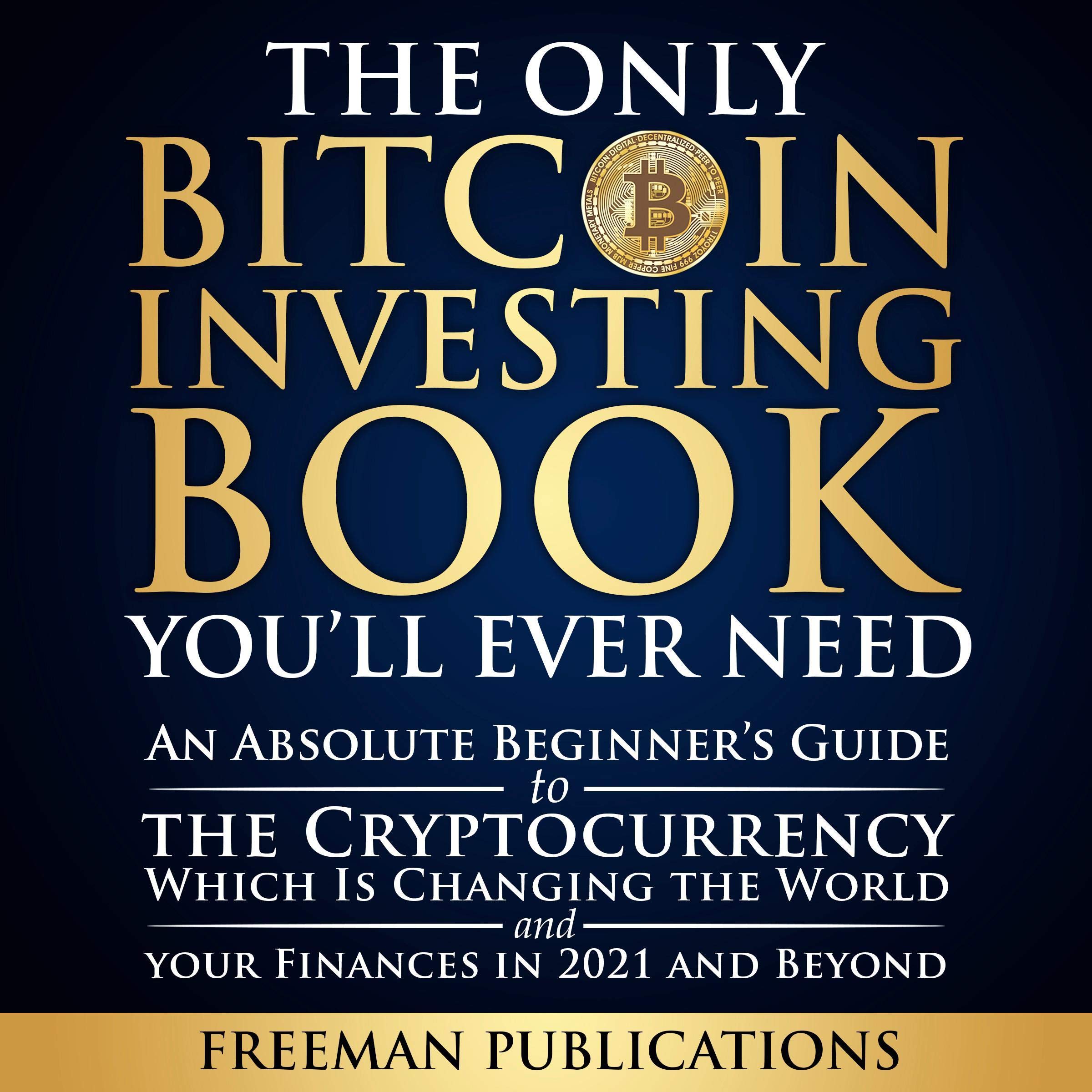 The Only Bitcoin Investing Book You’ll Ever Need
