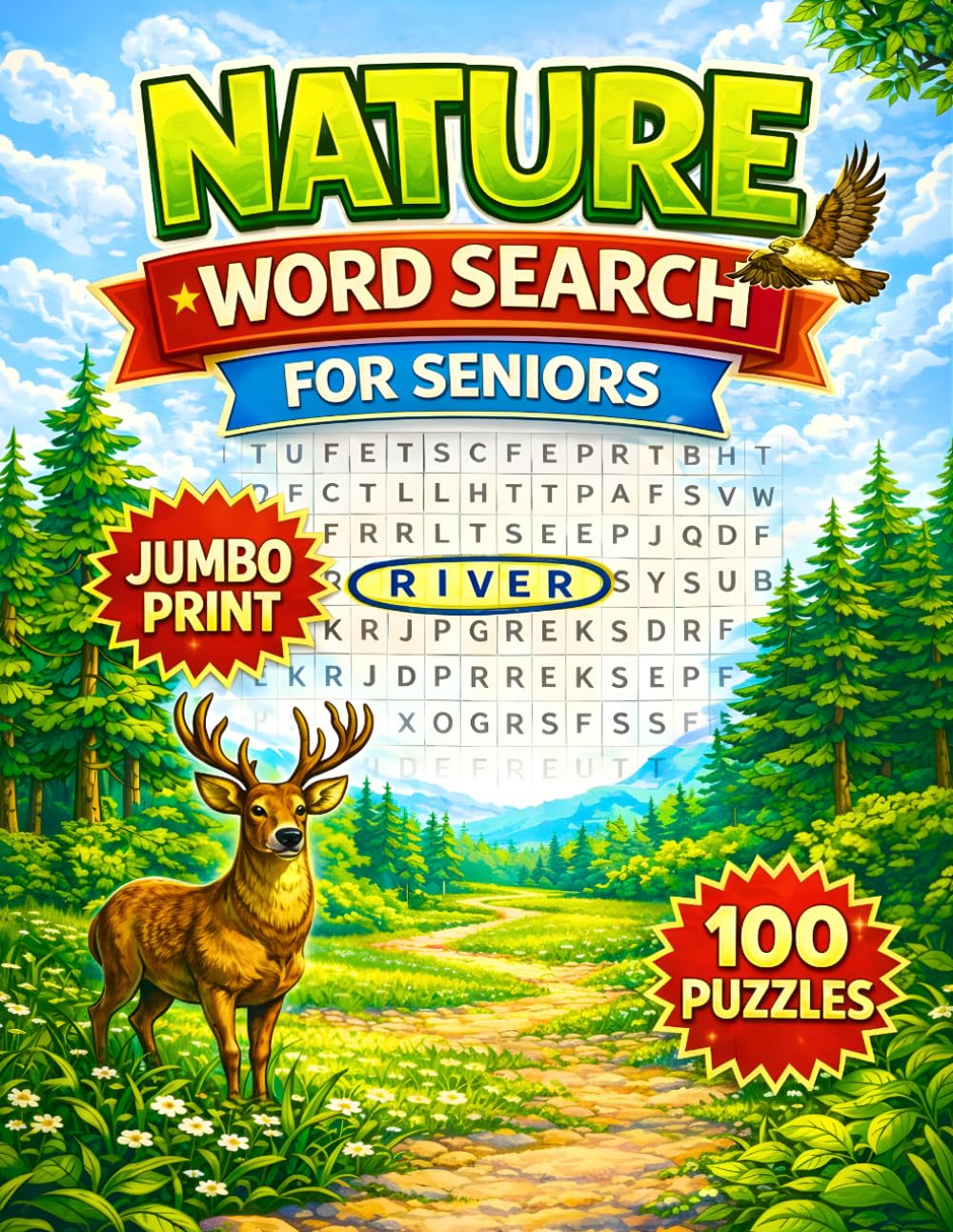Nature Word Search for Seniors: Jumbo Print 100 Wildlife-Themed Word Find Puzzles Featuring Forests, Rivers, and Outdoor Scenes for Relaxation and ... Fun and Thoughtful Gift for Seniors