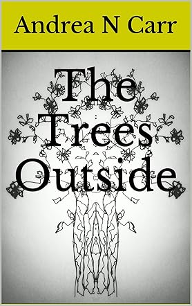 The Trees Outside