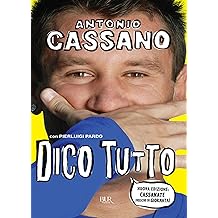 Amazon Com Antonio Cassano Books Biography Blog Audiobooks Kindle