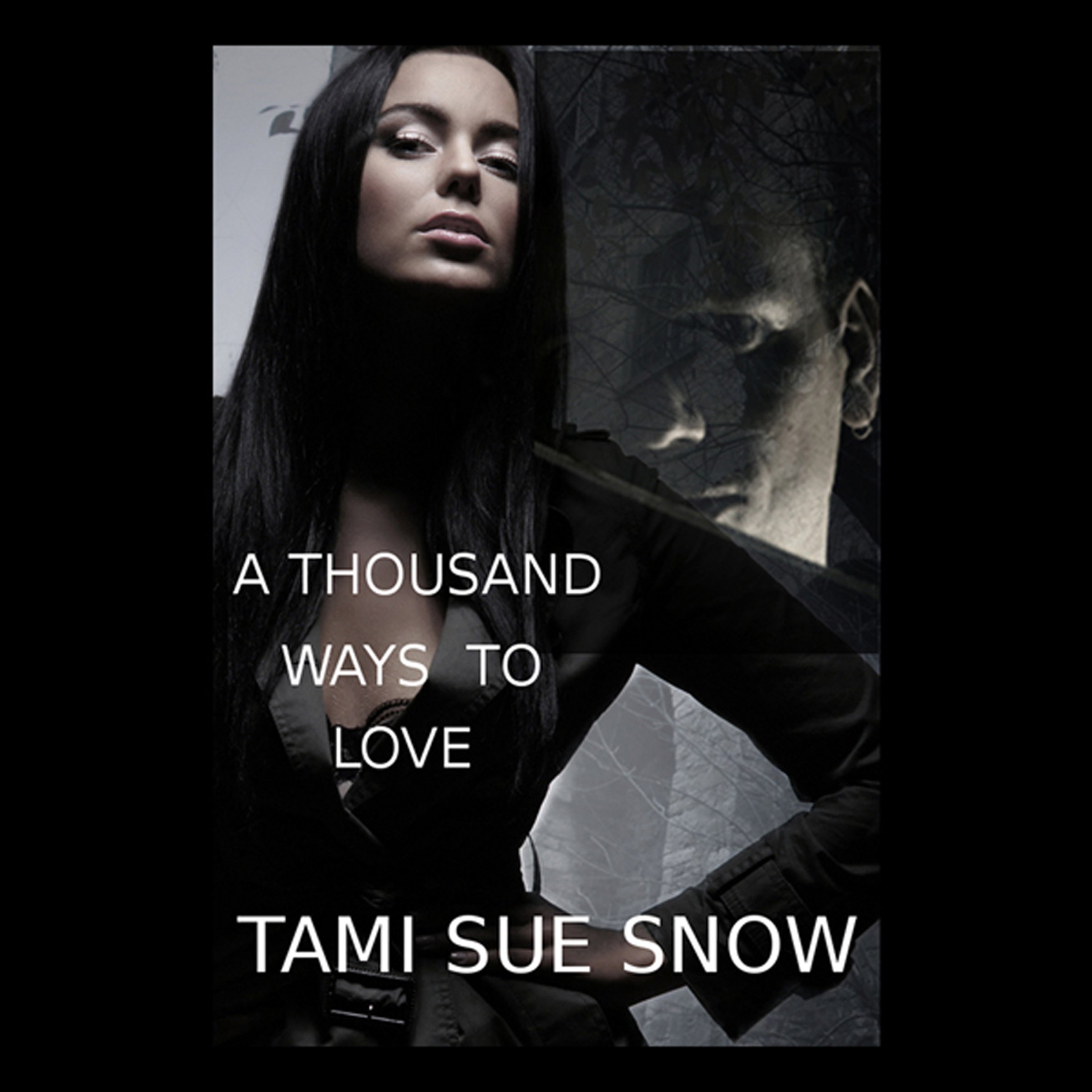 A Thousand Ways to Love