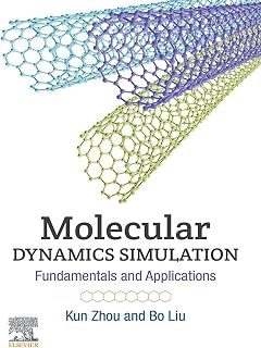 Molecular Dynamics Simulation: Fundamentals and Applications