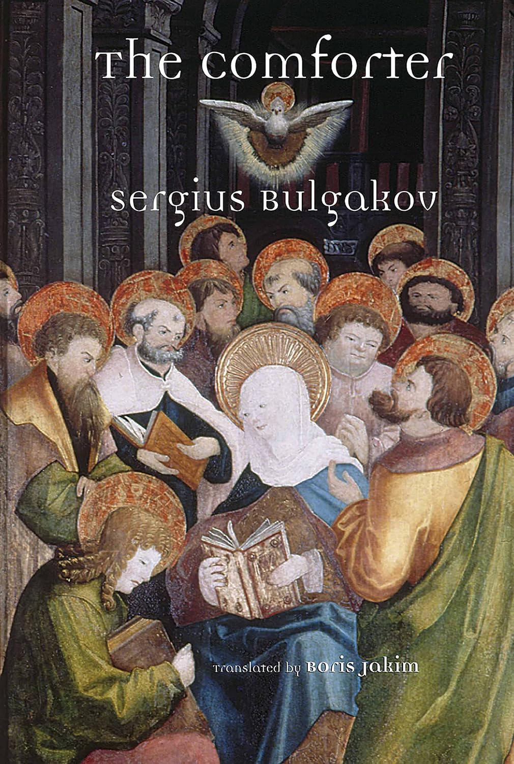 The Comforter Sergius Bulgakov, Boris Jakim 9780802821126