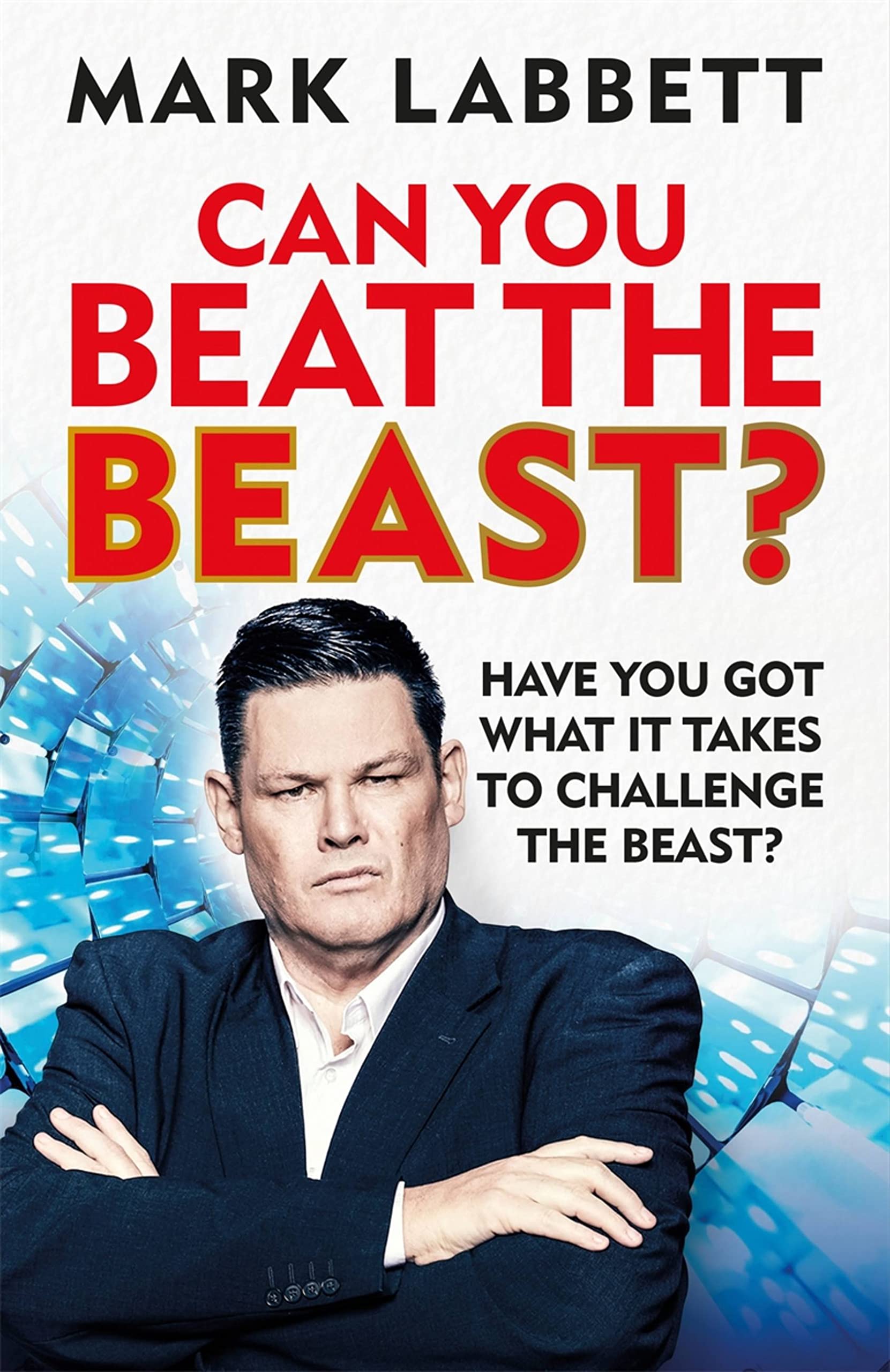 Can You Beat the Beast?: Have You Got What it Takes to Beat the Beast?