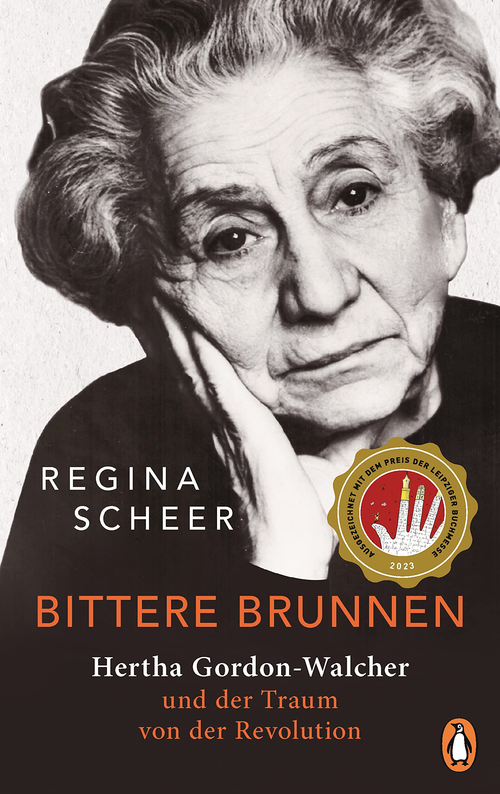Regina Scheer Biografie, erzählendes Sachbuch Bittere Brunnen – Hertha Gordon-Walcher und der Traum von der Revolution mit Bildteil