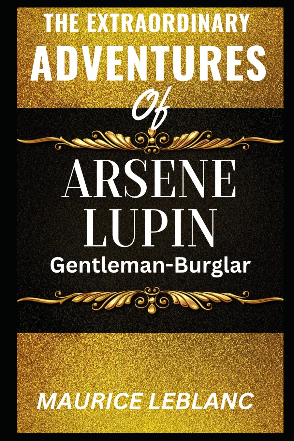 The Extraordinary Adventures of Arsene Lupin, Gentleman-Burglar