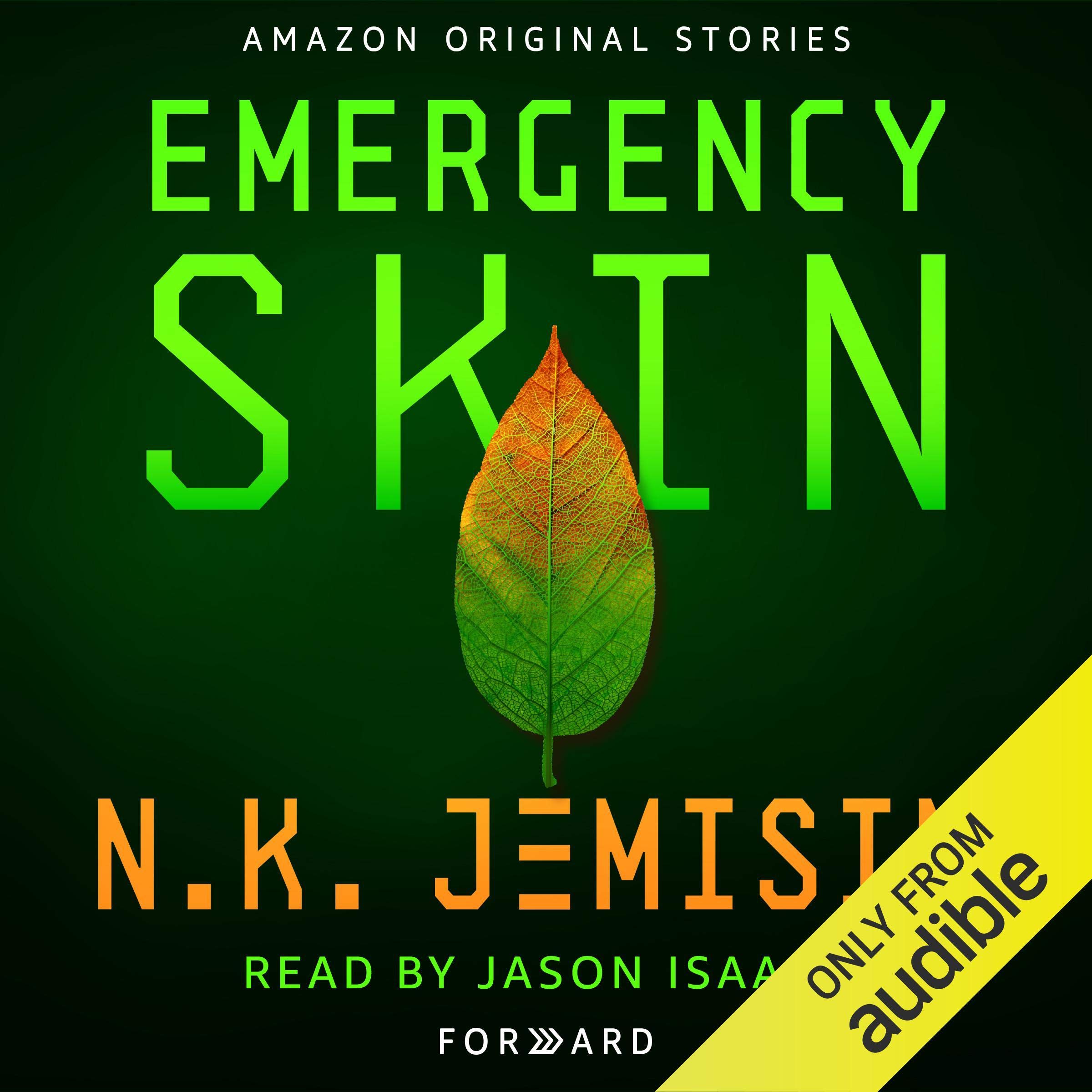 Emergency Skin