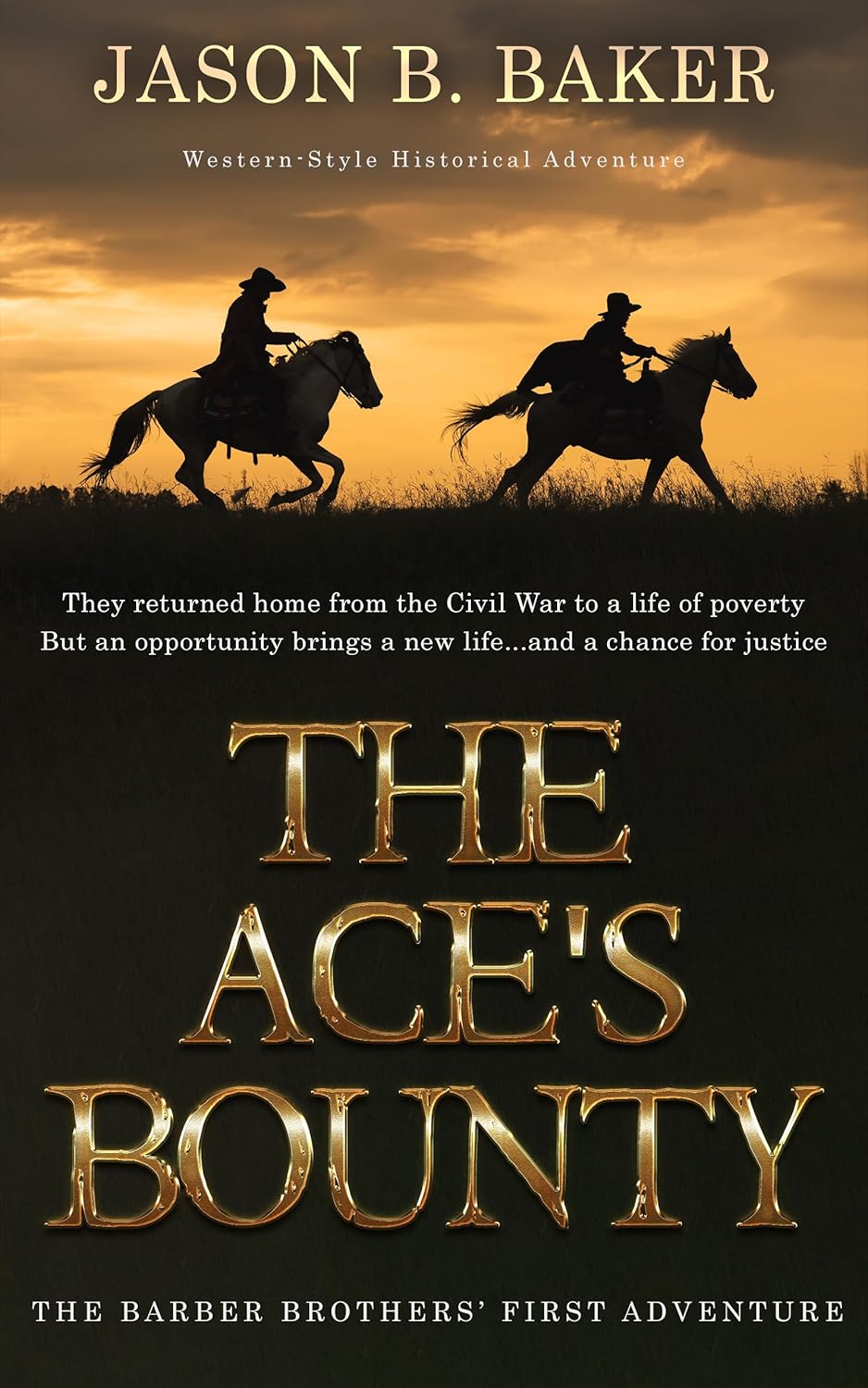 The Ace's Bounty: The Barber Brothers' First Adventure (Barber Brothers' Adventures Book 1)