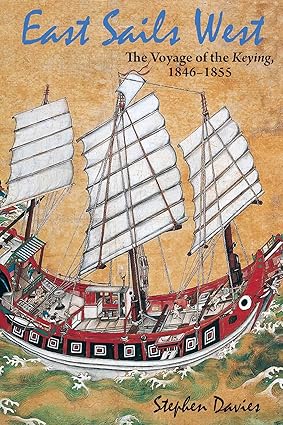 East Sails West: The Voyage of the Keying, 1846–1855-Wow! eBook