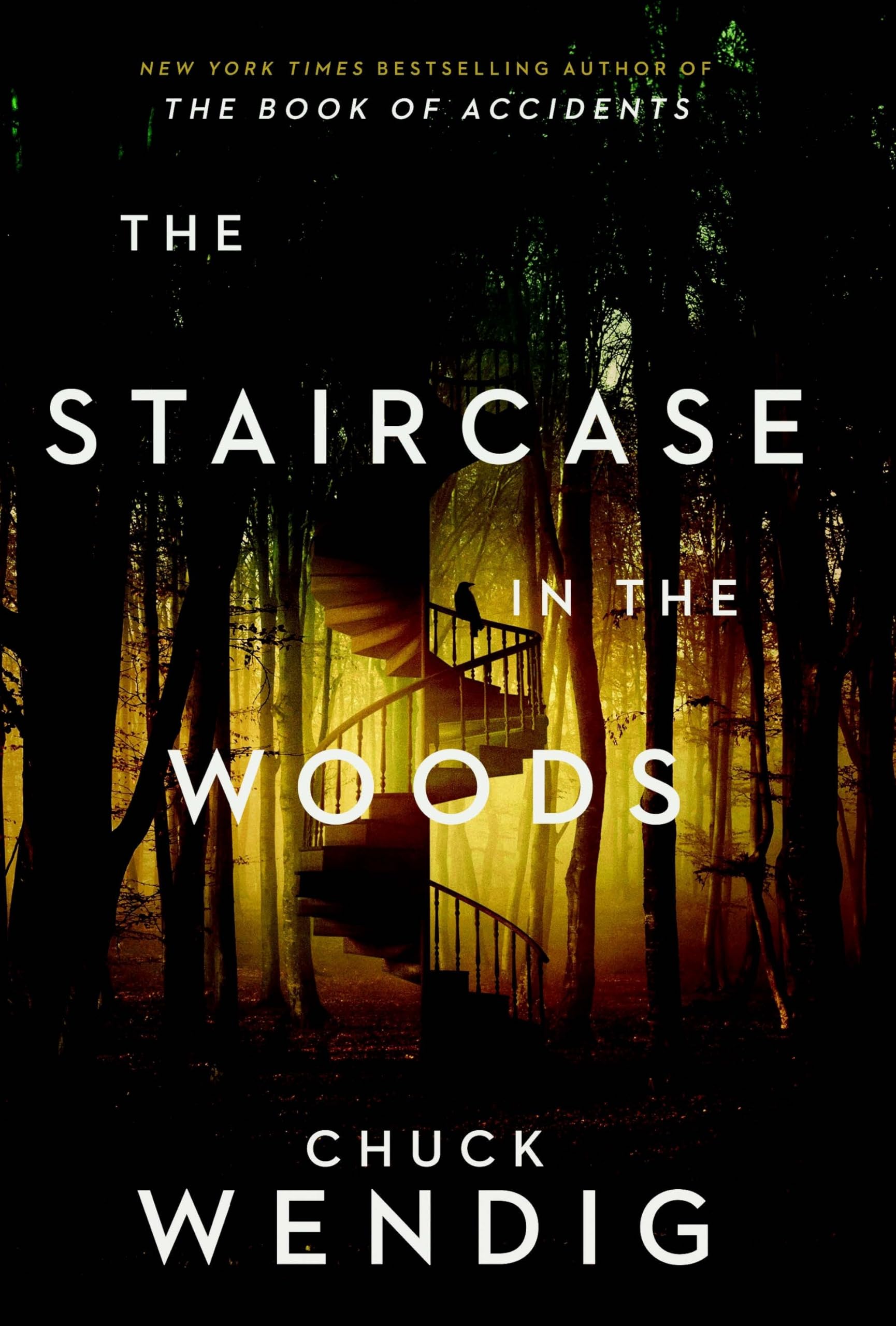 The Staircase in the Woods by Chuck Wendig Hardback