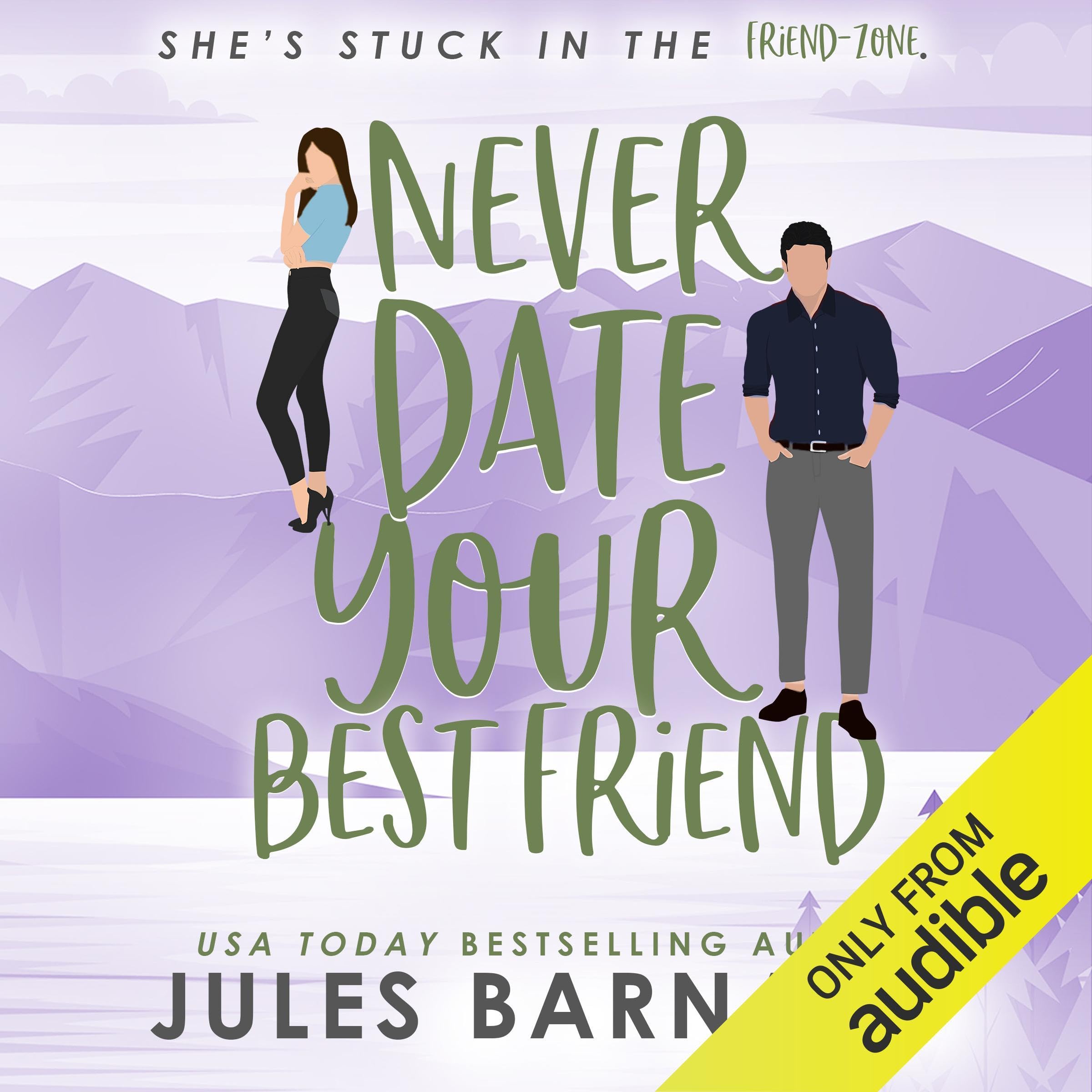 Cover art for Never Date Your Best Friend