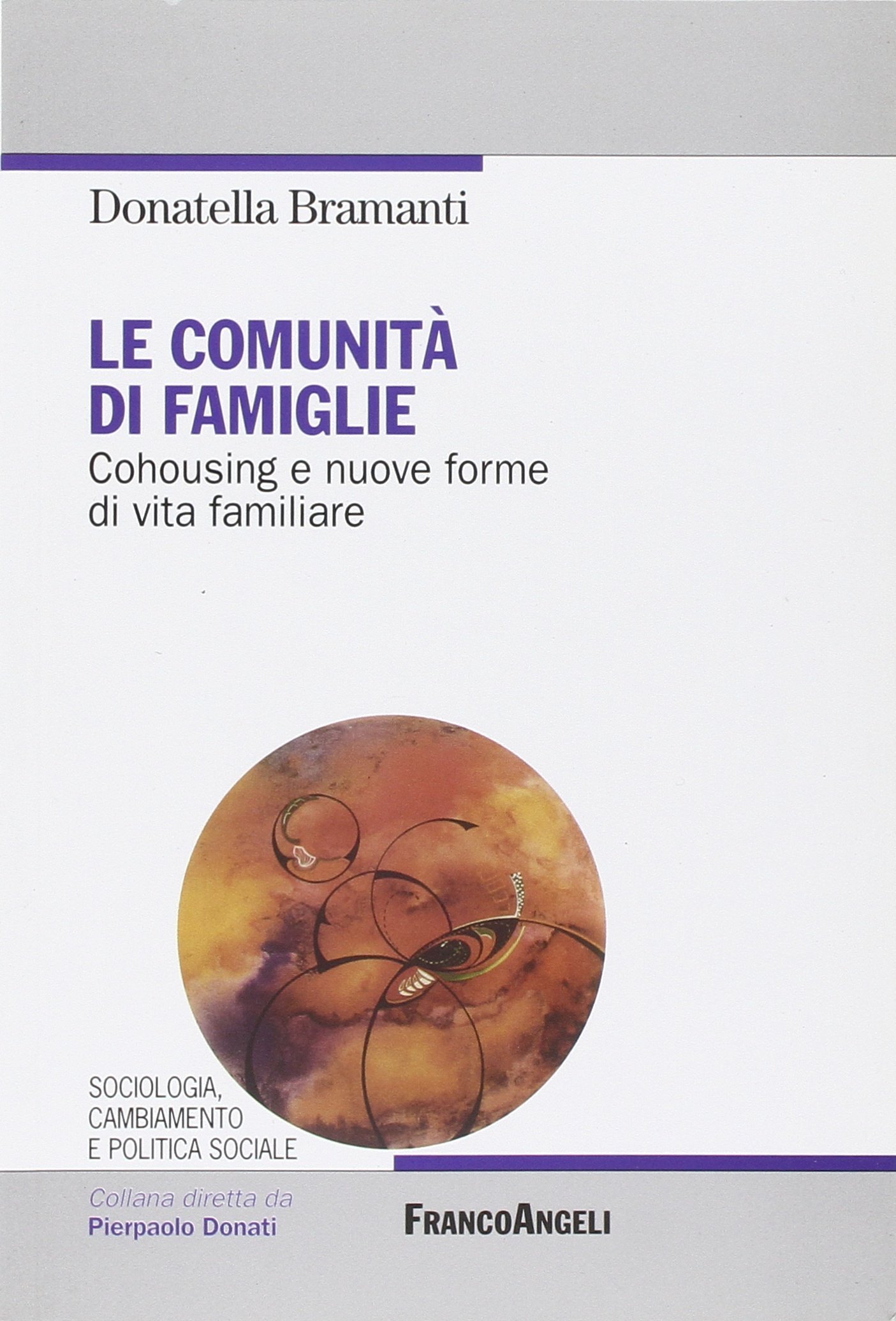 Le comunità di famiglie. Cohousing e nuove forme di vita familiare