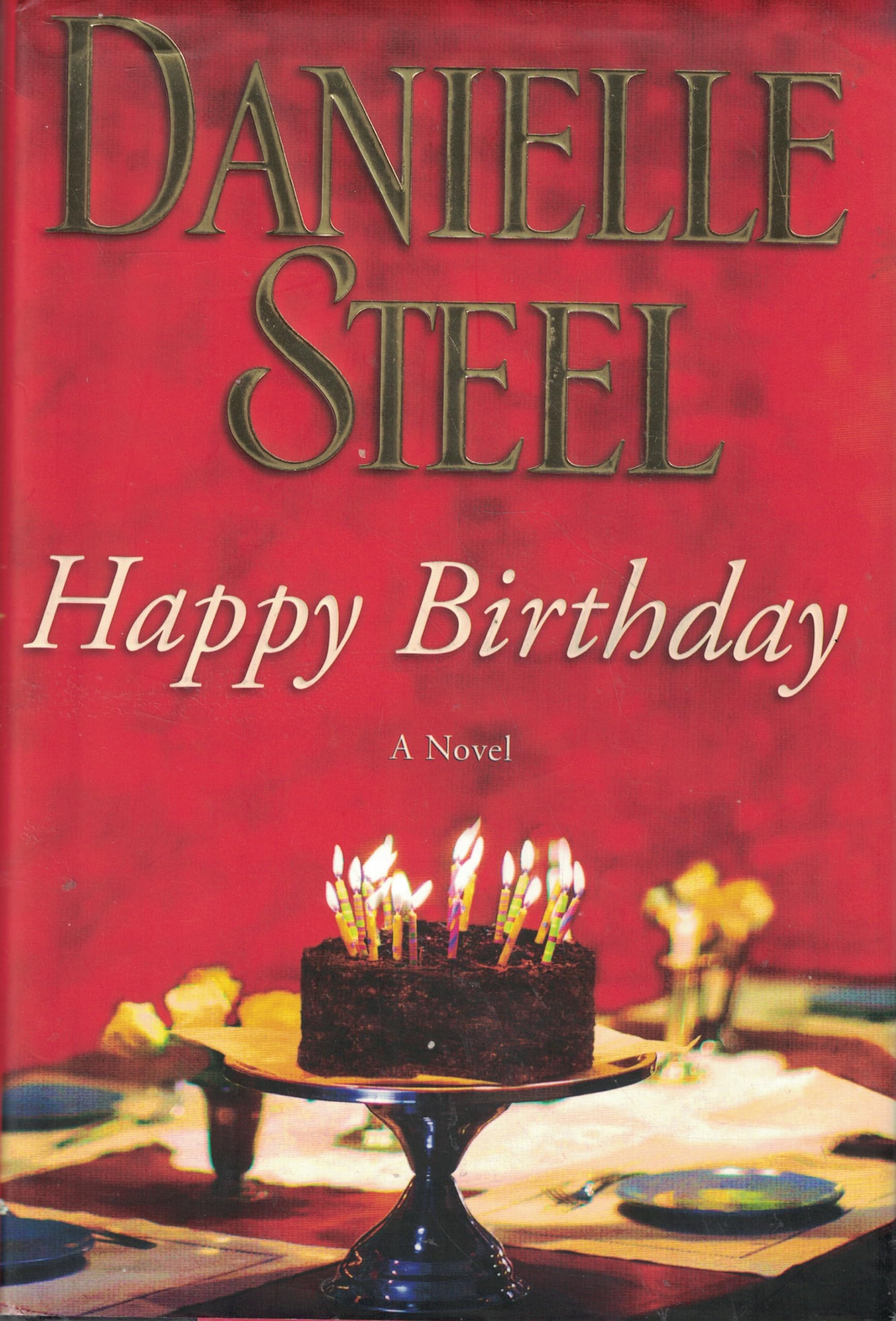 Cover of Happy Birthday: A Novel