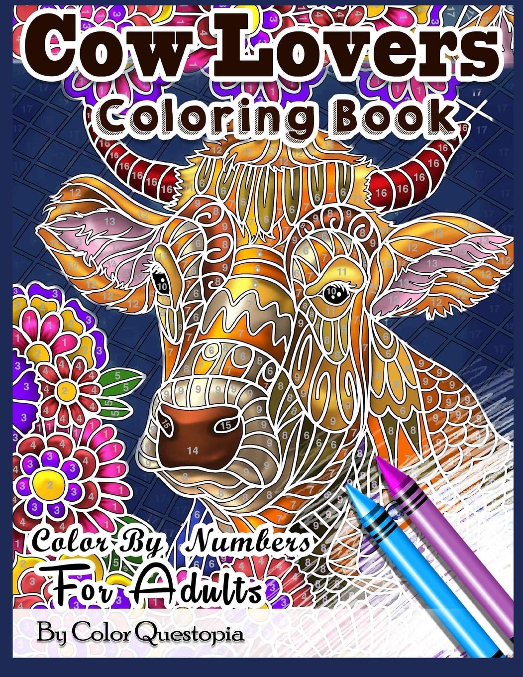 Cow Lovers Coloring Book - Color By Numbers For Adults: Stained Glass Mosaic Colorfull Activity Book For Stress Relief and Relaxation: 35 (Adult Color By Number)