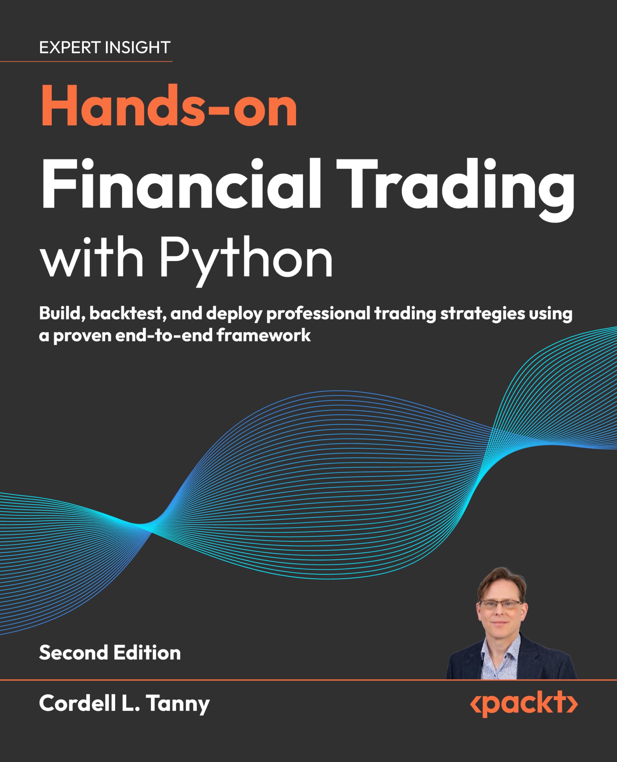 Hands-on Financial Trading with Python: Build, backtest, and deploy professional trading strategies using a proven end-to-end framework