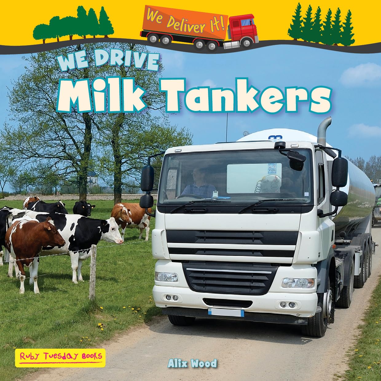 We Drive Milk Tankers (We Deliver It)