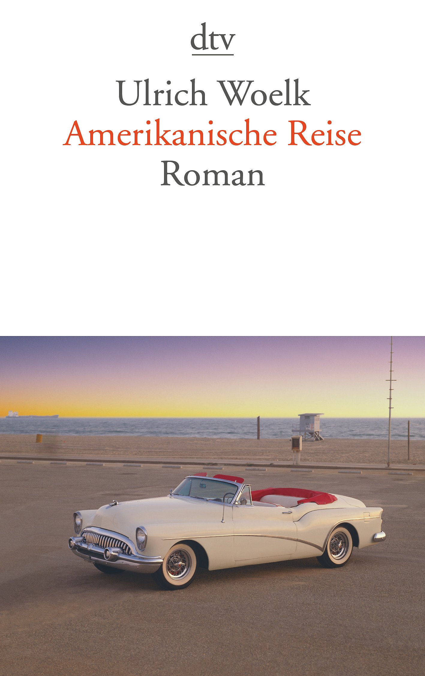 Amerikanische Reise: Roman
