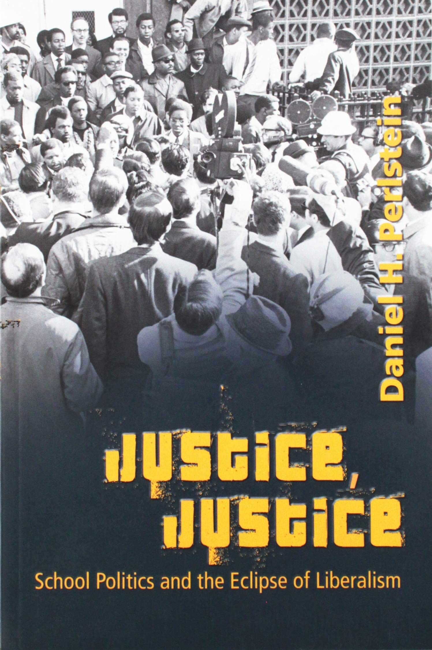 Buy Justice, Justice: School Politics and the Eclipse of Liberalism: 40 (History of Schools and Schooling) — BookShops.in