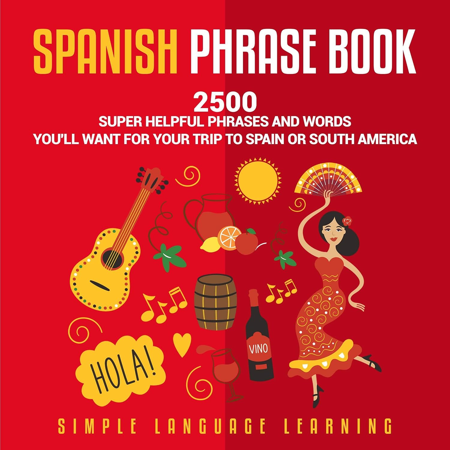 Amazon.com: Spanish Phrase Book: 2,500 Super Helpful Phrases and Words ...
