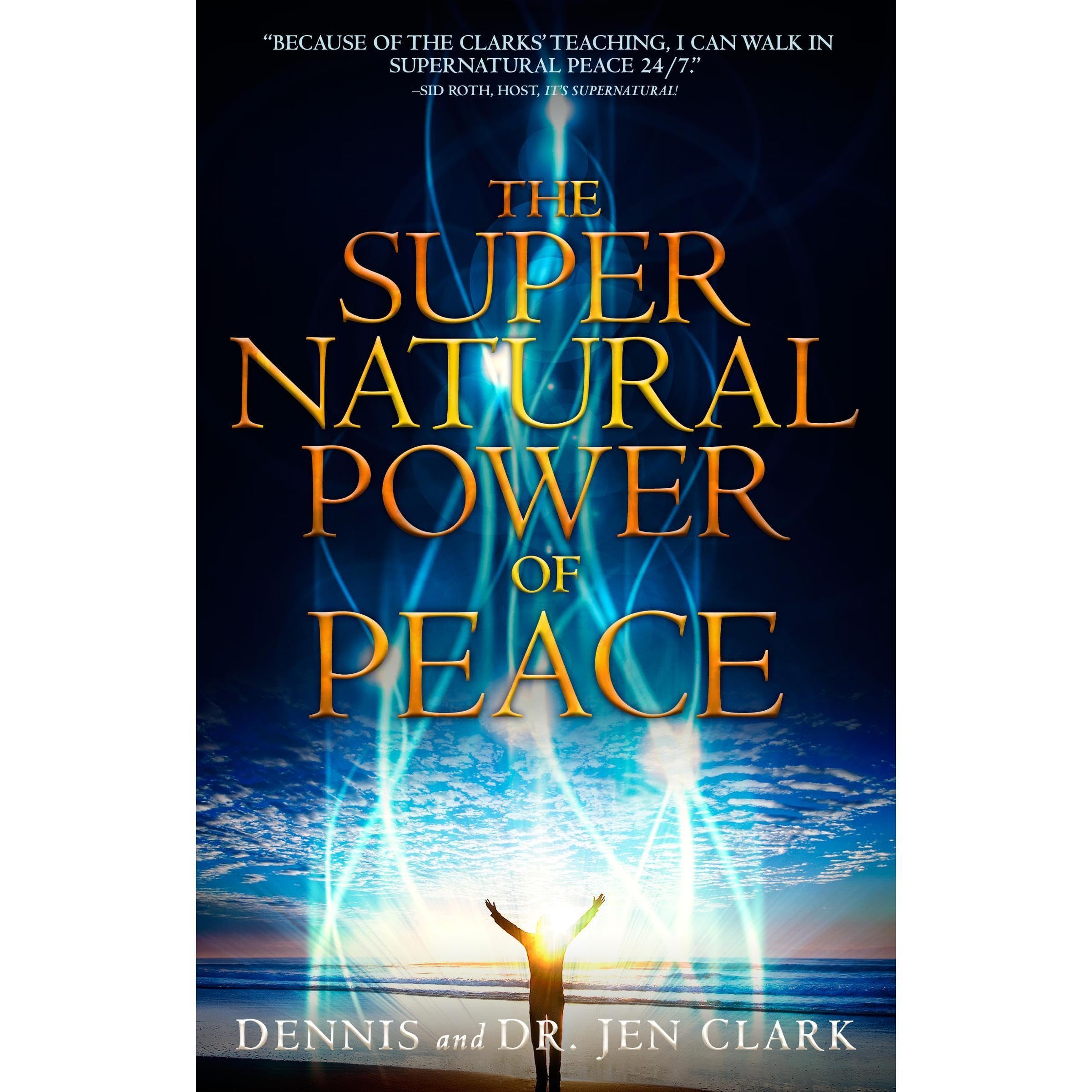 The Supernatural Power of Peace