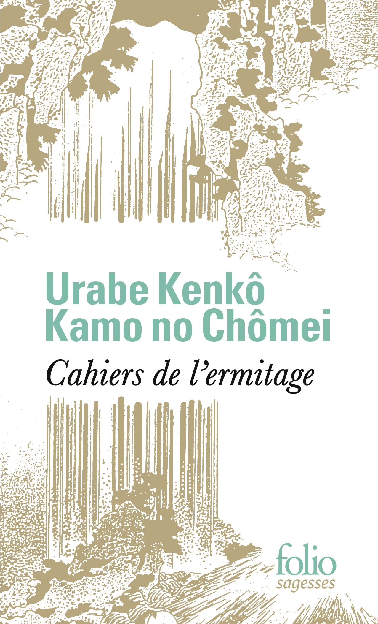 Cahiers de l'ermitage: Les heures oisives ; Notes de ma cabane de moine