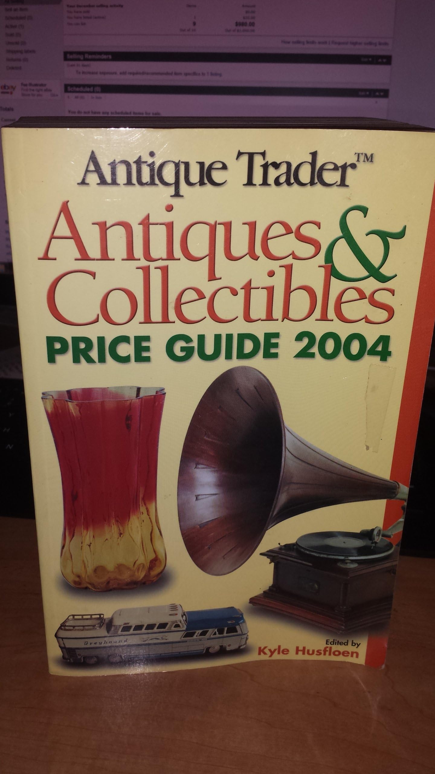 Antique Trader Antiques & Collectibles Price Guide 2004 ("Antique Trader" Antiques and Collectibles: Price Guide)