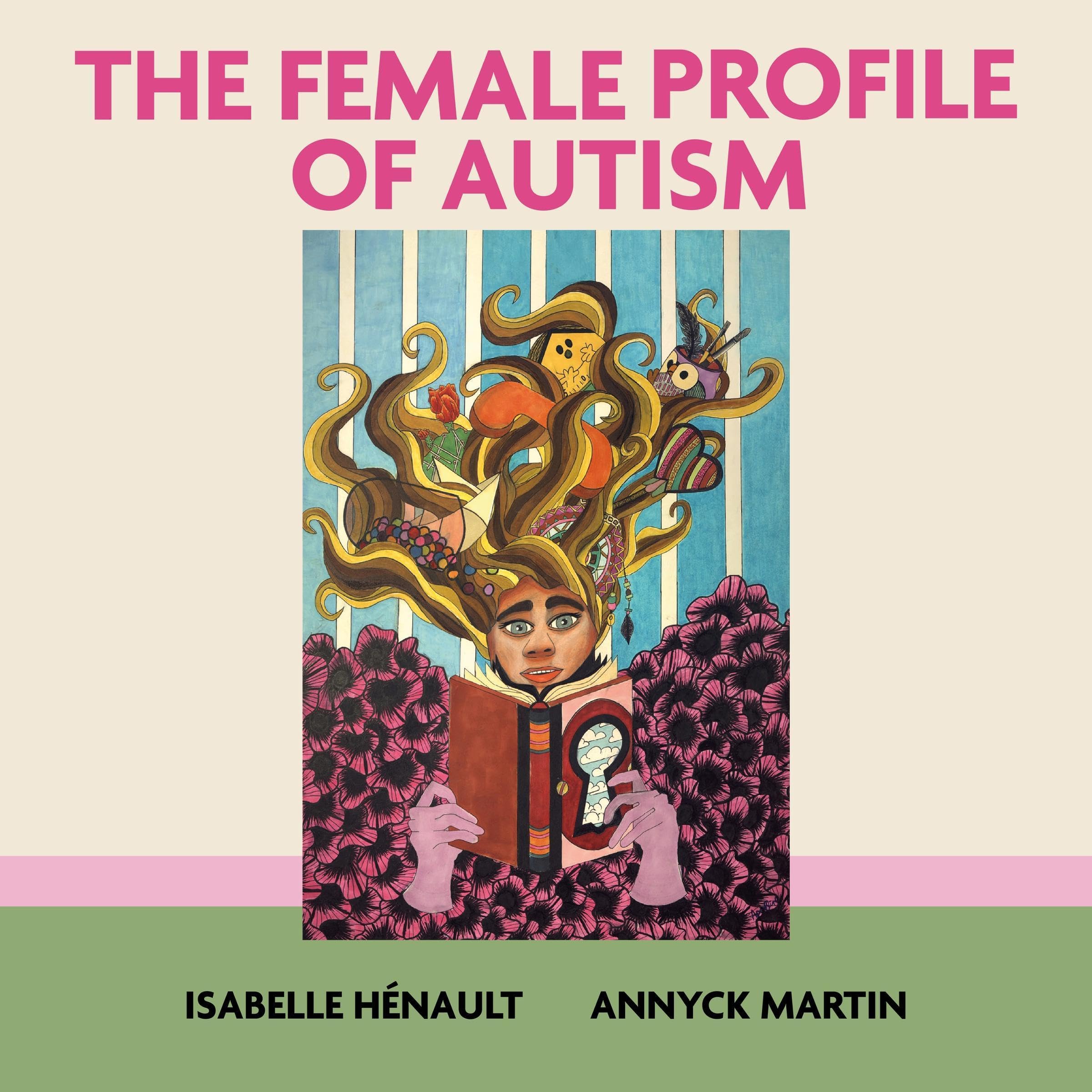 The Female Profile of Autism
