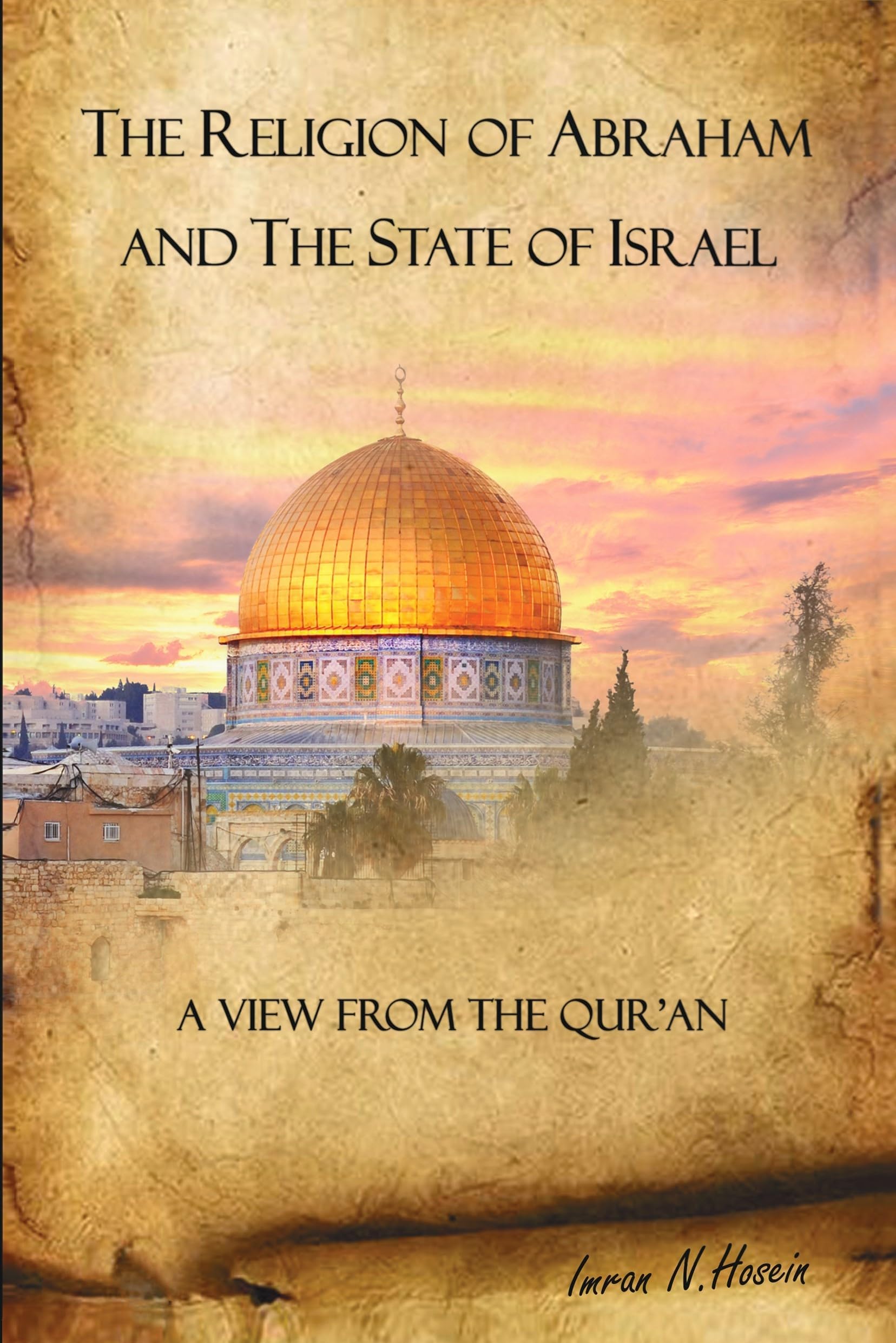 The Religion of Abraham and the State of Israel