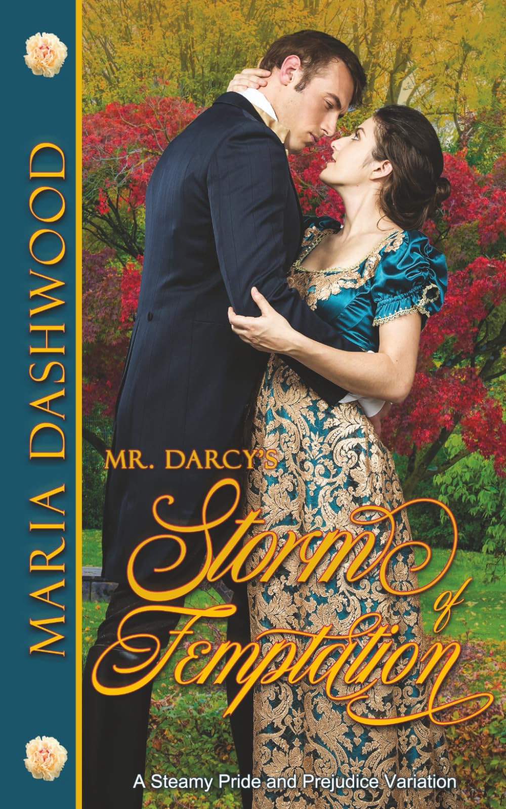 Mr. Darcy's Storm of Temptation: A Steam Pride and Prejudice Variation (Seasons of A Steamy Pride and Prejudice Variation)