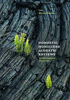 Domestic Homicides and Death Reviews: An International Perspective
