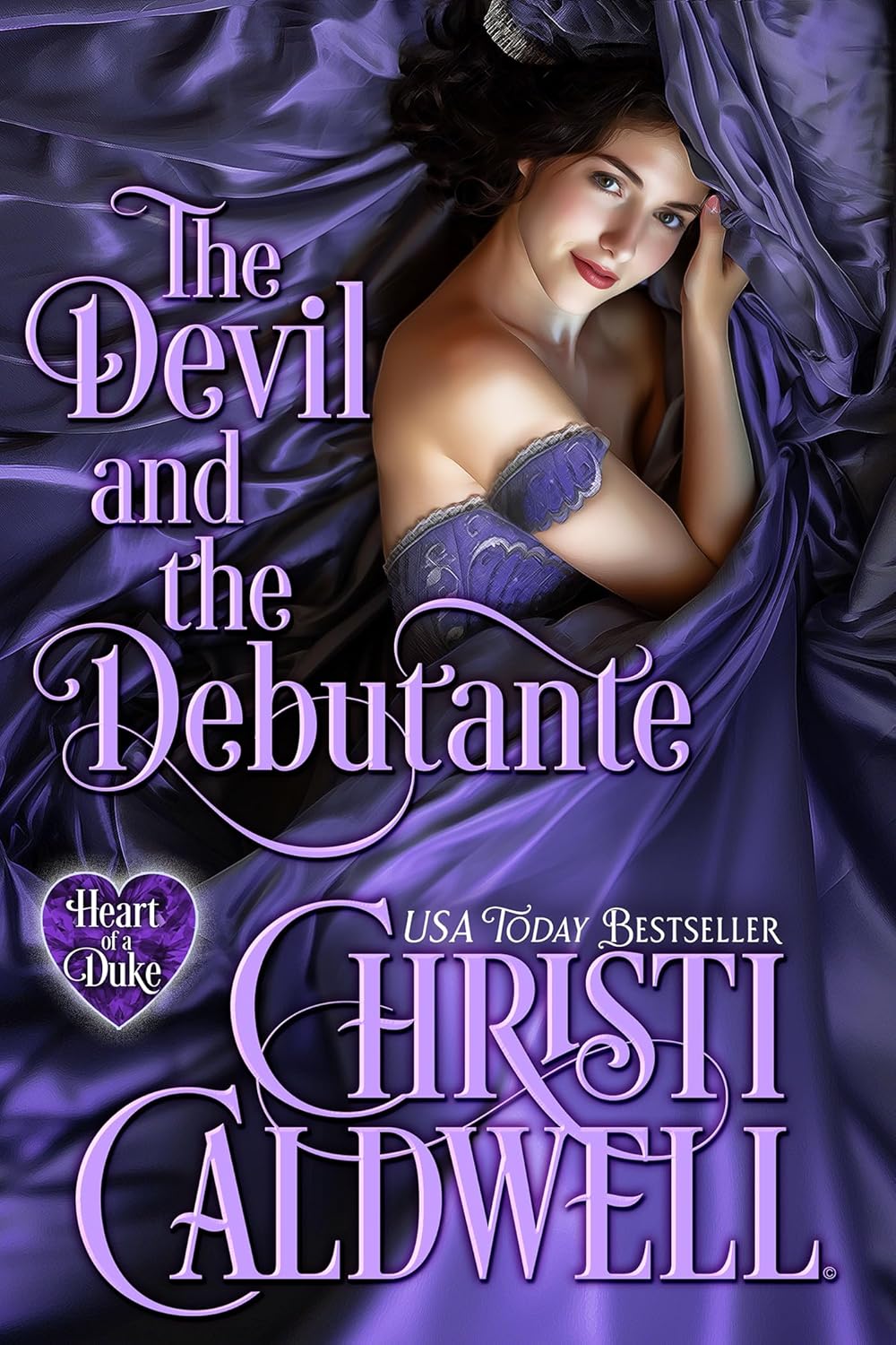 To Redeem A Rake (The Heart Of A Duke): Caldwell, Christi: 9781983845147