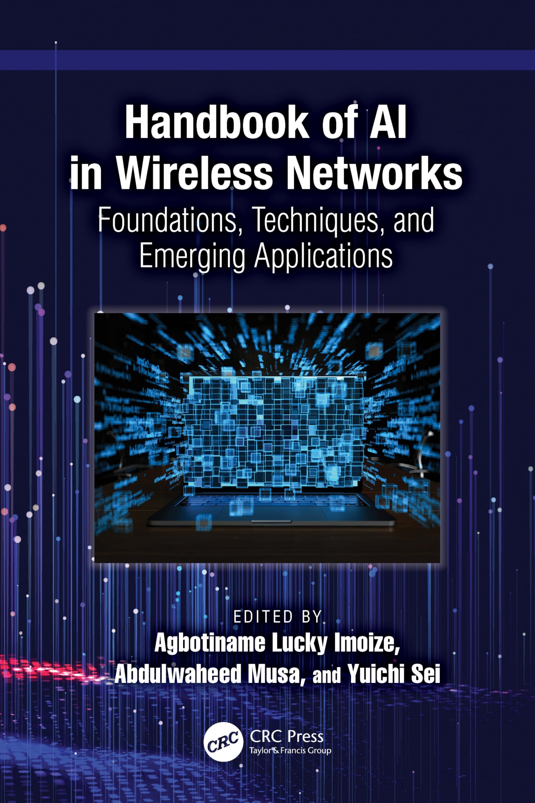Handbook of AI in Wireless Networks: Foundations, Techniques, and Emerging Applications