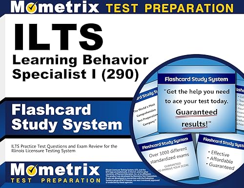 ILTS Learning Behavior Specialist I (290) Flashcard Study System: ILTS Practice Test Questions and Exam Review for the Illinois Licensure Testing System