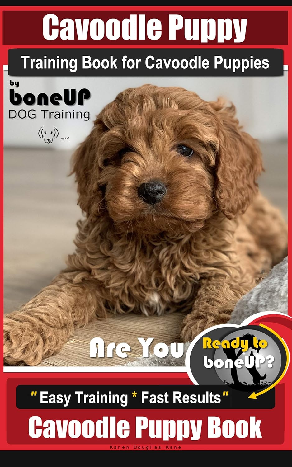 Cavoodle Puppy Training Book for Cavoodle Dogs & Puppies By BoneUP DOG
