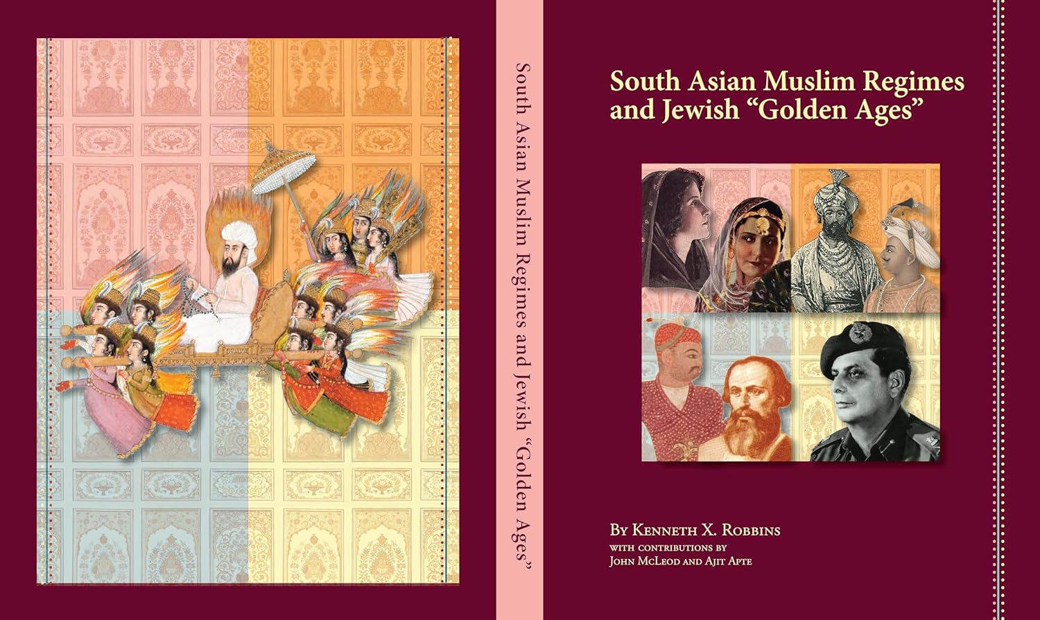 South Asian Muslim Regimes and Jewish “Golden Ages”      [Print Replica] Kindle Edition