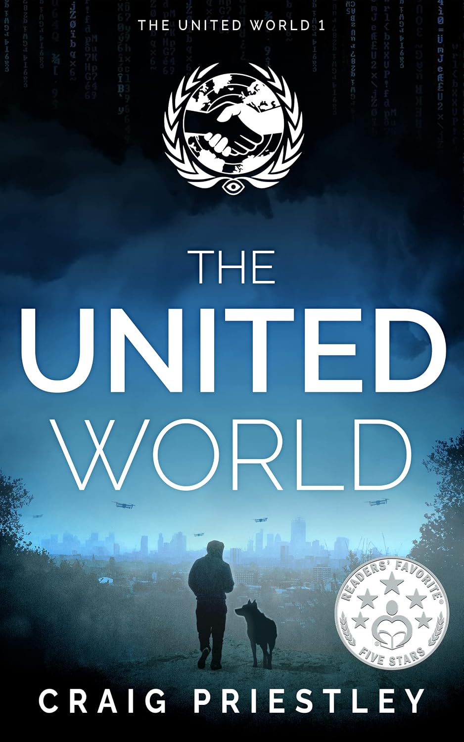 The United World: A Dystopian Sci-Fi Thriller of Government ...
