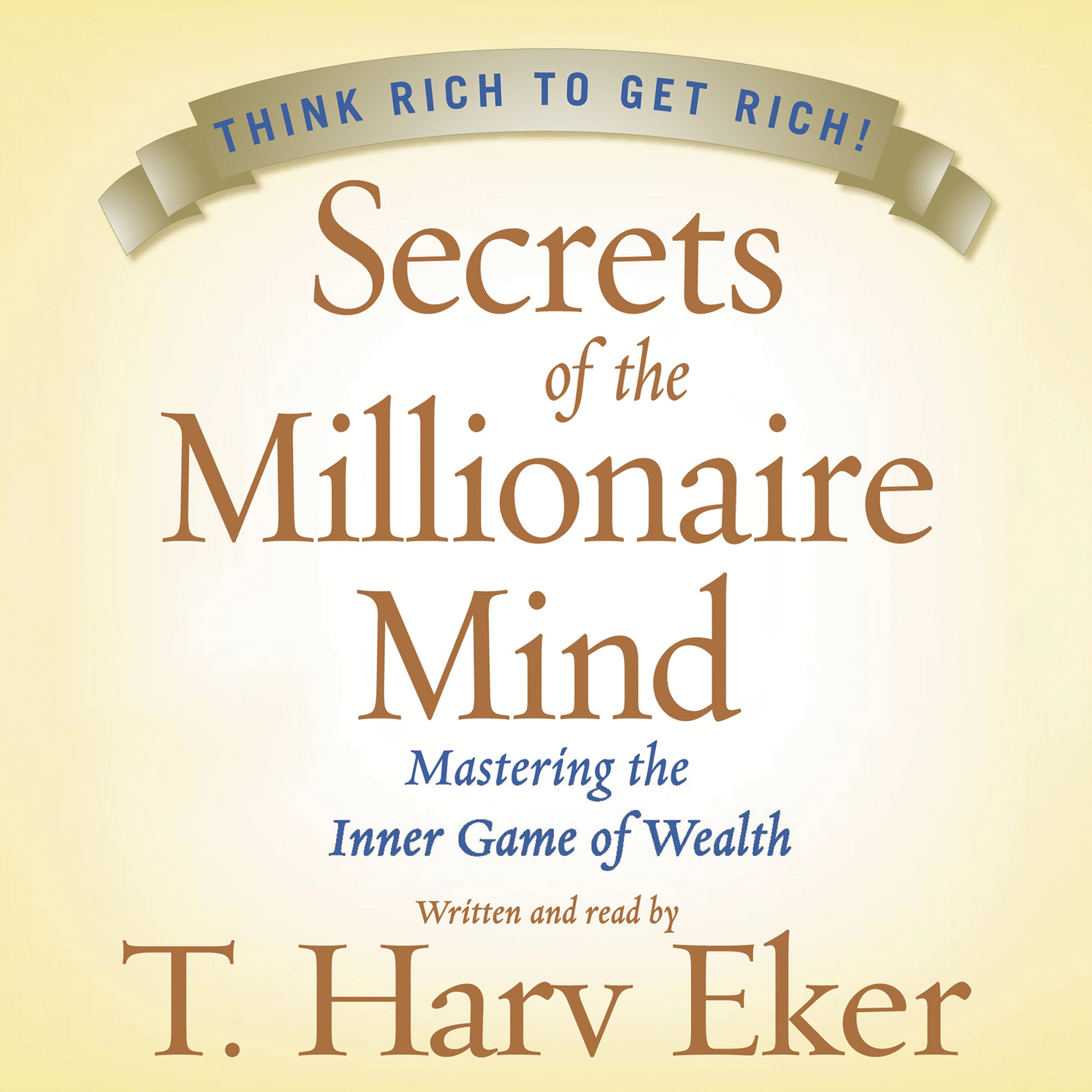 Secrets of the Millionaire Mind
