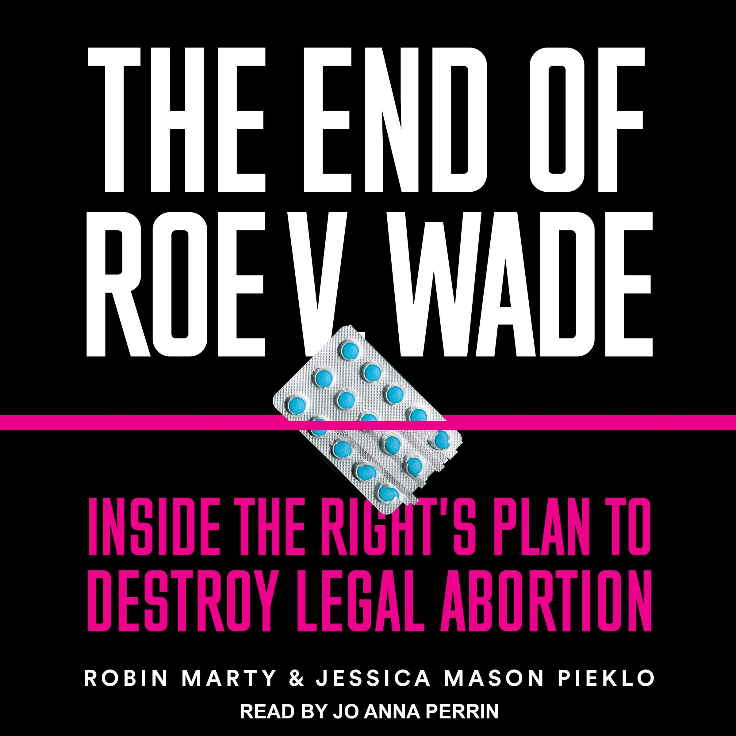 The End of Roe v. Wade
