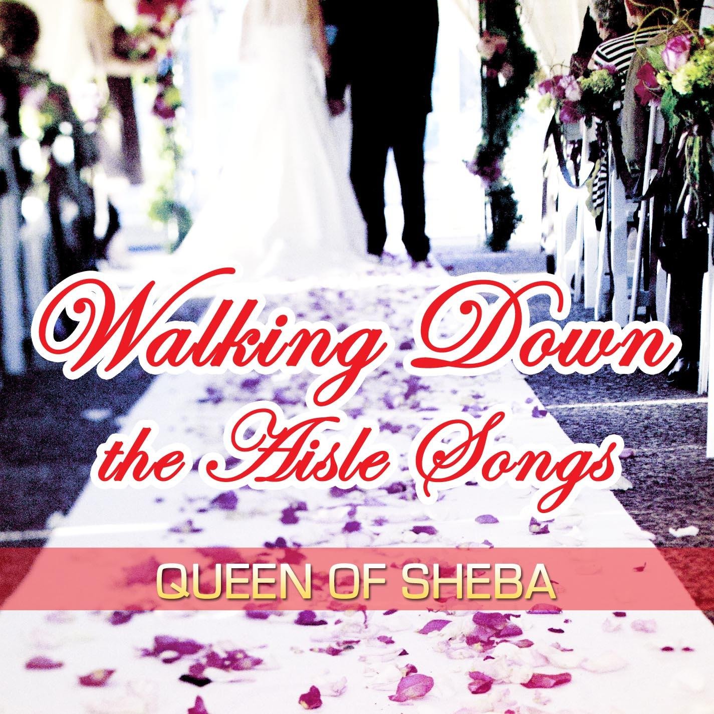 Walking Down the Aisle Songs