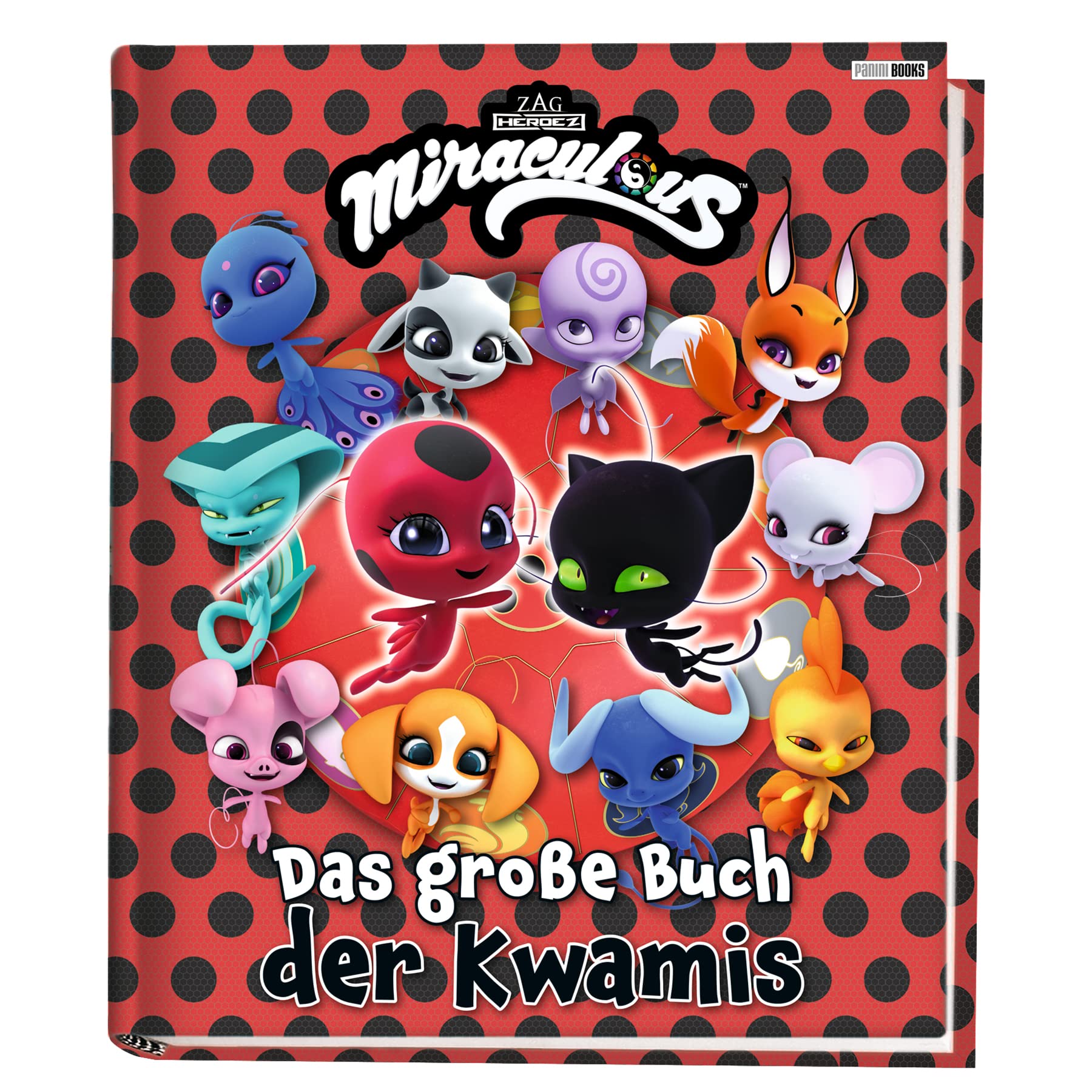 Miraculous: Das große Buch der Kwamis
