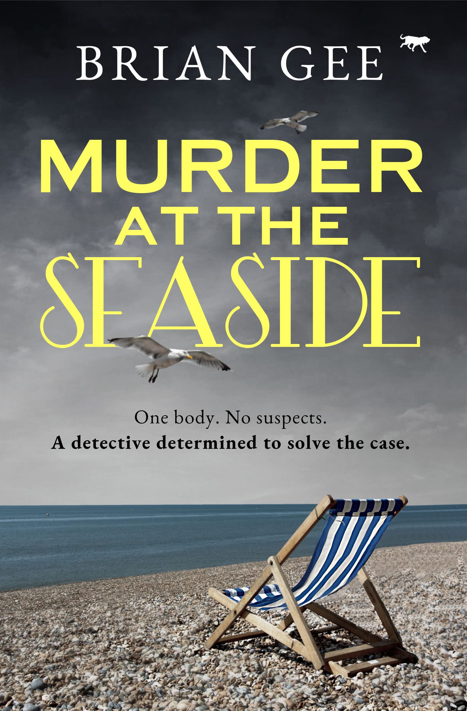 Murder at the Seaside: One Body. No Suspects. a Detective Determined to Solve the Case.