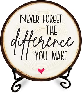 Motivational Desk Decor Round Wood Sign - Never Forget The Difference You Make - Inspirational Gifts for Women Men - Home Office Decor for Table Shelf - A01