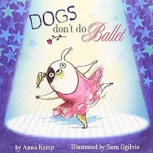 Dogs Dont Do Ballet