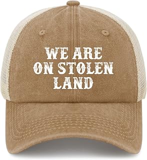 We are On Stolen Land Hat Trucker Hat for Men Baseball Hats Funny Birthday Gifts